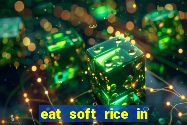 eat soft rice in another world hentai